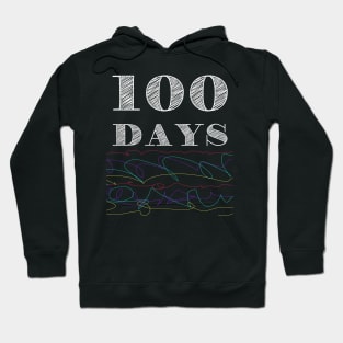 Happy 100 Days Baek-il Birthday Man Yue Celebration Time in Office 100th Day School Anniversary Hoodie